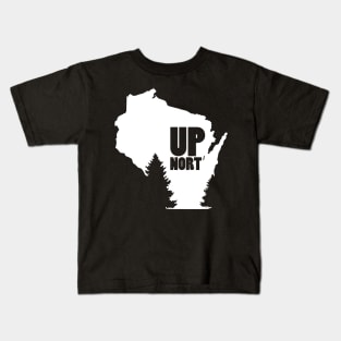 Wisconsin Up Nort' Kids T-Shirt